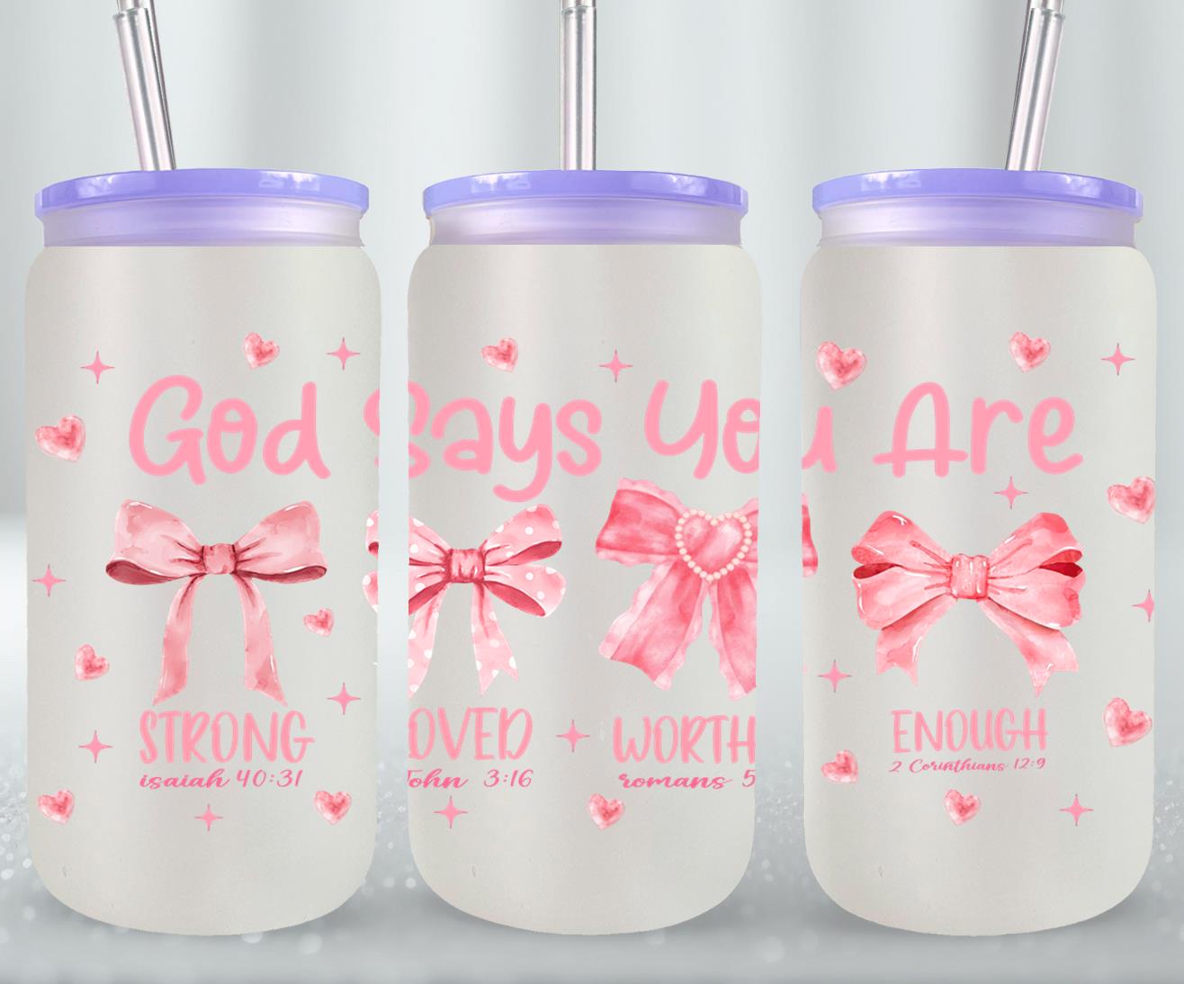 God Says You Are-10254 - glass can