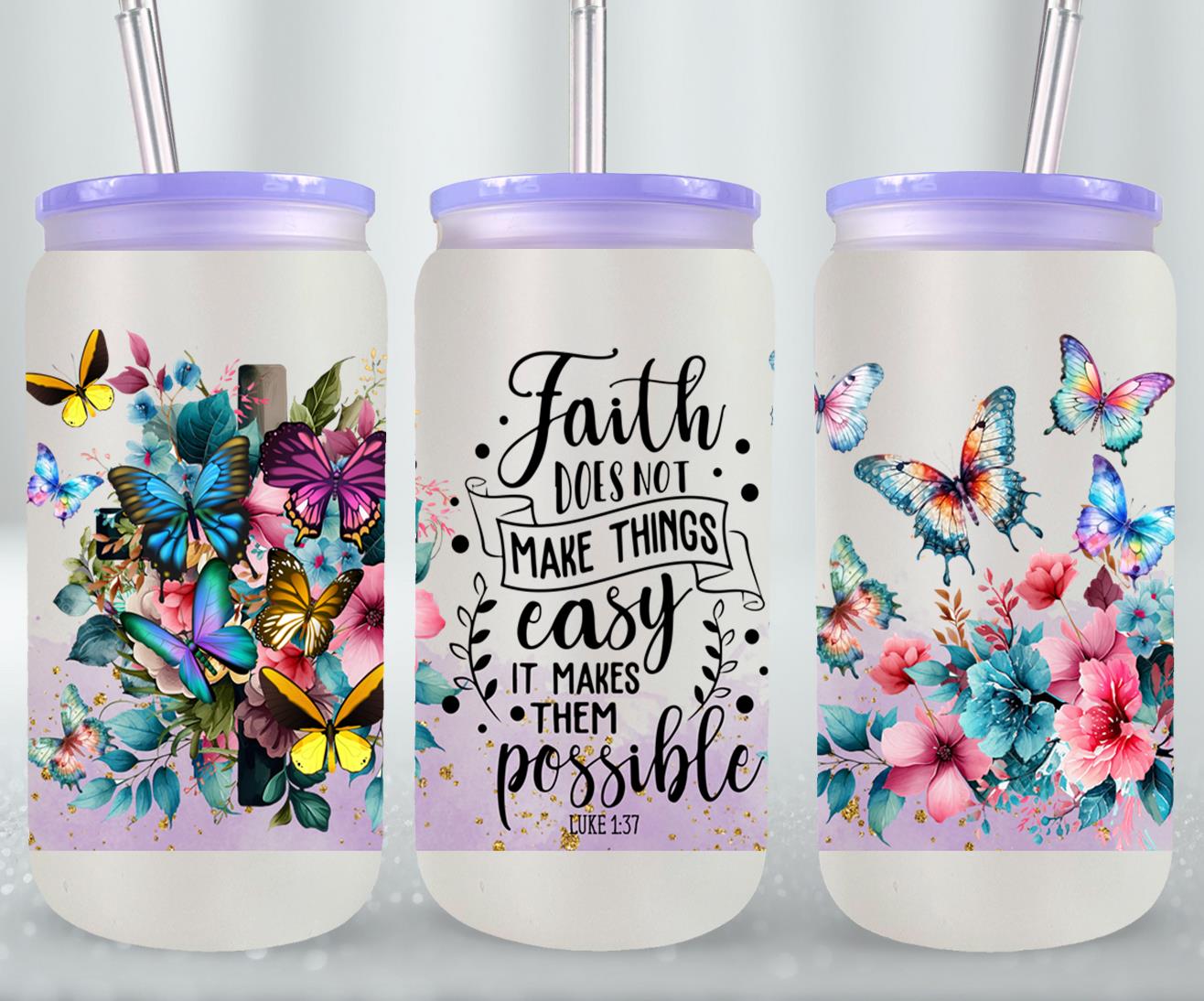 Faith Does not Make Thinks Easy-10198 - glass can