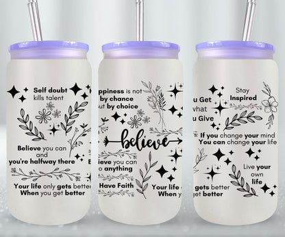 Believe - glass can