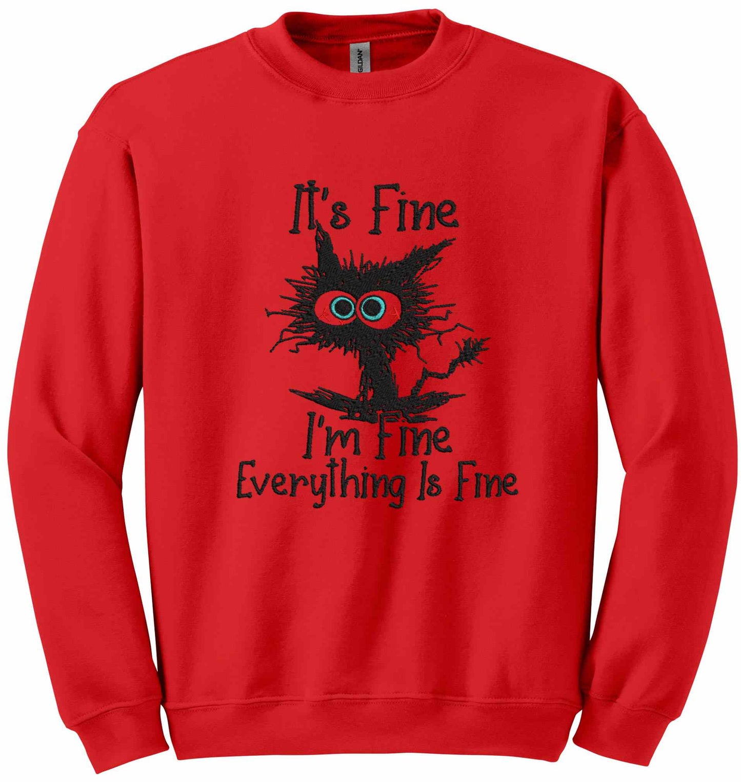 Embroidered I'm Fine - sweatshirt