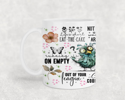Life is Short - mugs