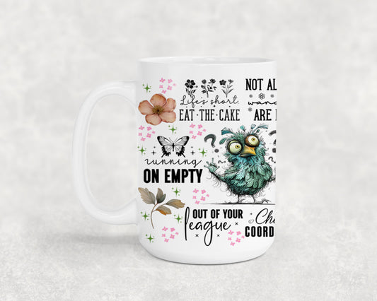 Life is Short - mugs