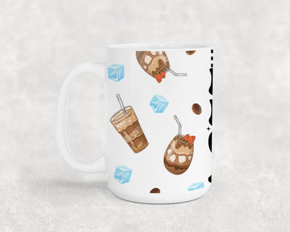 Fueled by Iced Coffee and Anxiety - mugs