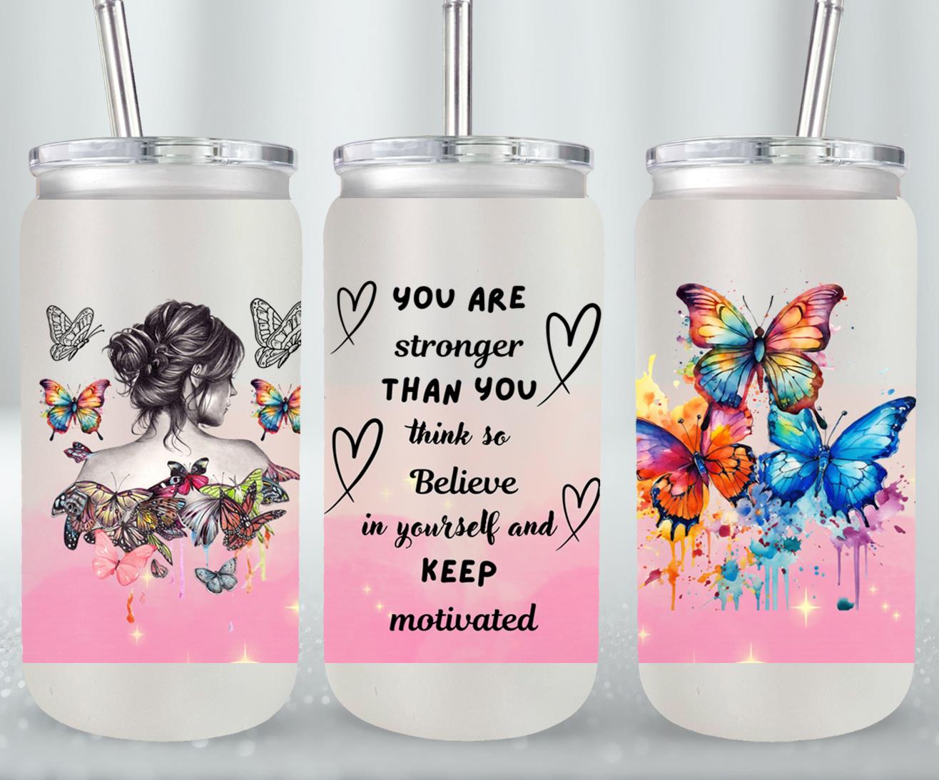 You Are Stronger - glass can