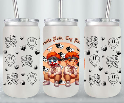 Smile Now Cry Later-10181 - glass can
