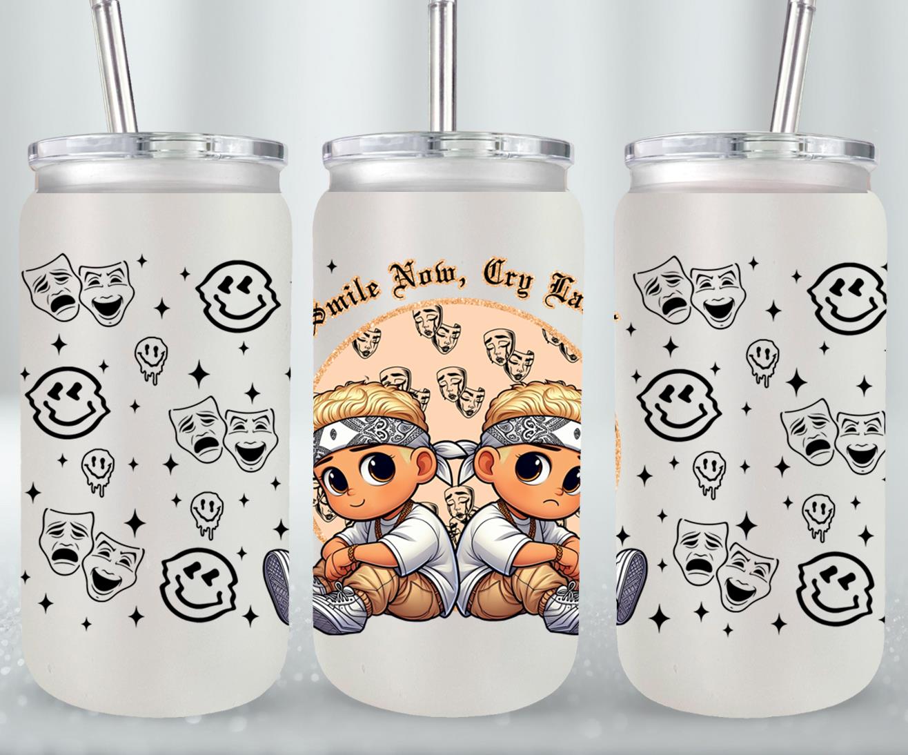 Smile Now Cry Later-10169 - glass can