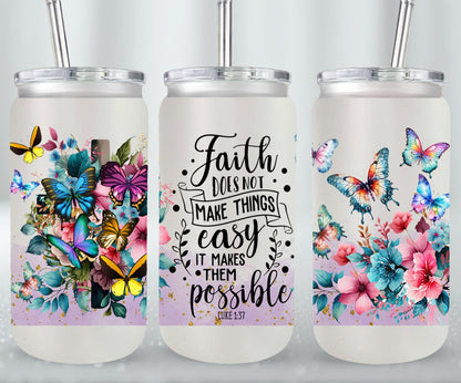 Faith Does not Make Thinks Easy-10198 - glass can