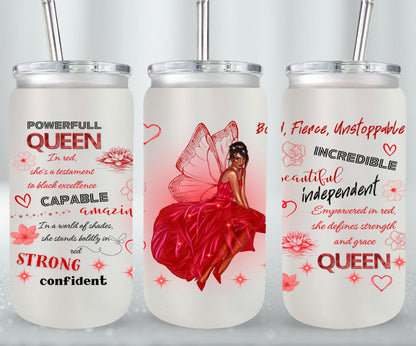 Bold Fierce Unstappable - glass can