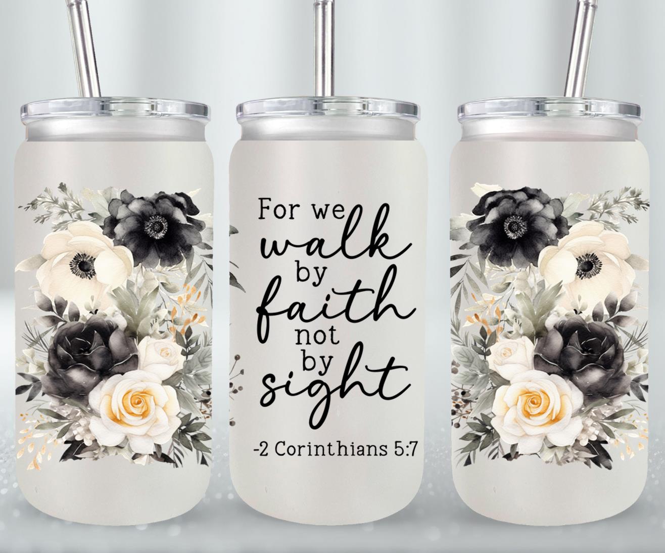 We Walk By Faith-10231 - glass can