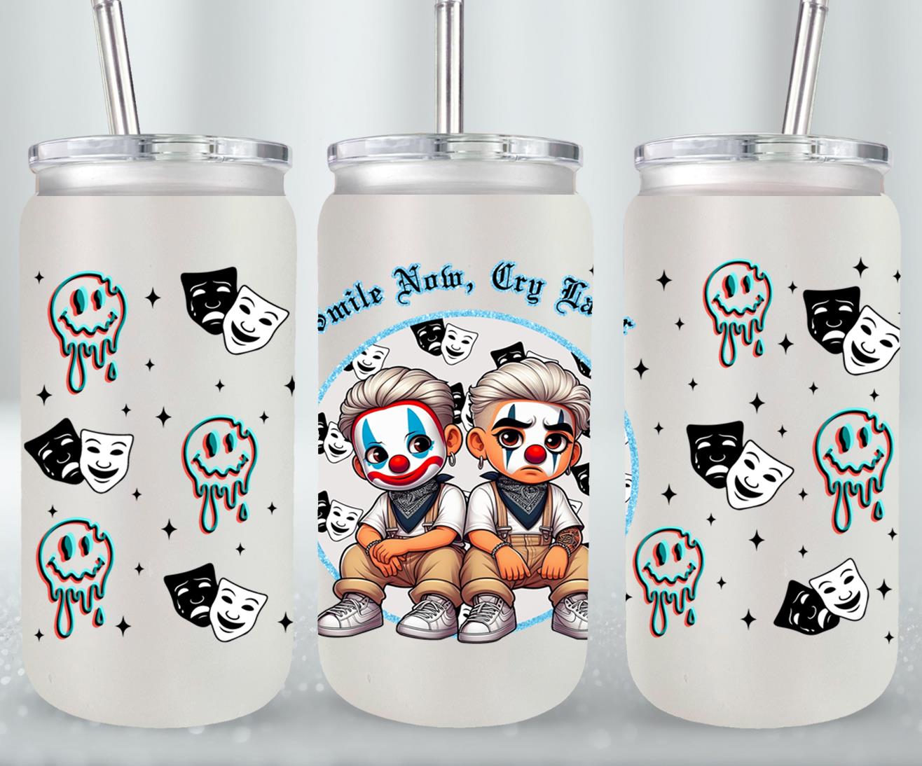 Smile Now Cry Later-10182 - glass can