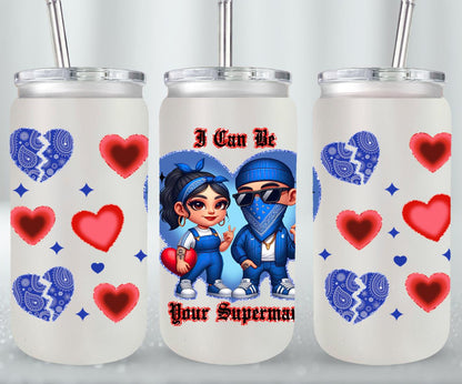 I Can Be Your Superman-10139 - glass can