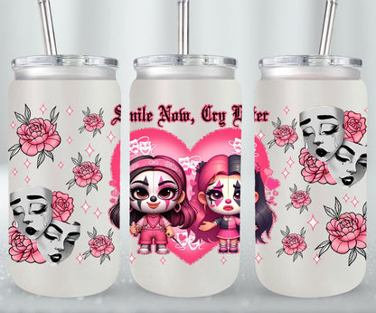 Smile Now Cry Later-10175 - glass can